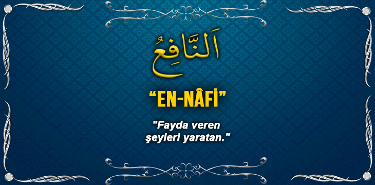 Ya Nafi esması nedir?