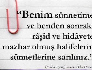 Sünnete Sarılmamız Emrediliyor