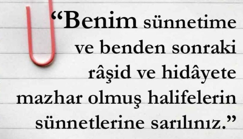 Sünnete Sarılmamız Emrediliyor