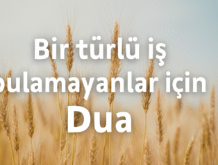 Bir türlü iş bulamayanlar için Dua