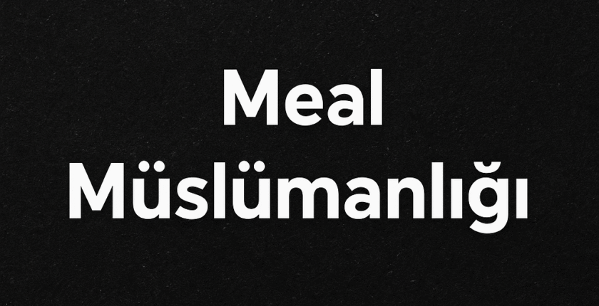 Meal Müslümanlığı Meal Müslümanlığı