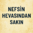 Nefsin Hevasından Sakınmak