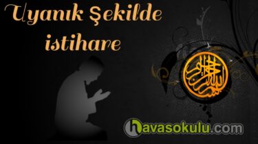 Uyanık şekilde istihare