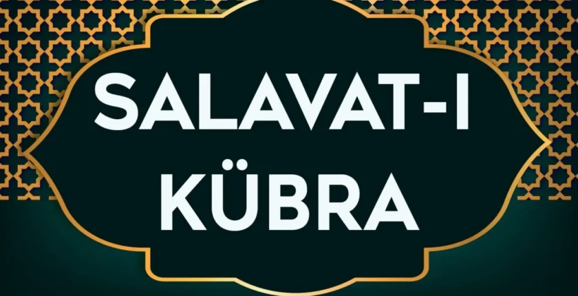 Salavat-ı Kübra Salavat-ı Kübra