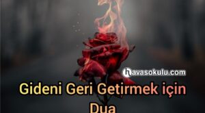Gideni Getirmek için Dua
