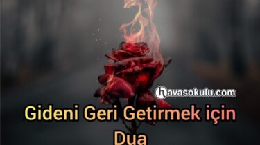 Gideni Getirmek için Dua