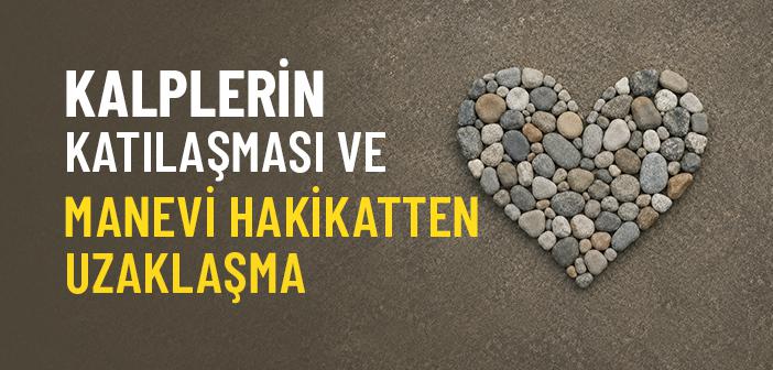 Hakikatten uzak geçen ömürler